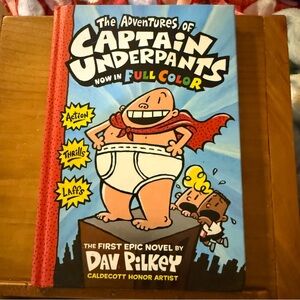 The Adventures of Captain Underpants Now in Full Color by Dav Pilkey Book